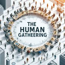 the human gathering fake